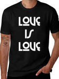 Love is Love T-Shirt - Stylish & Supportive