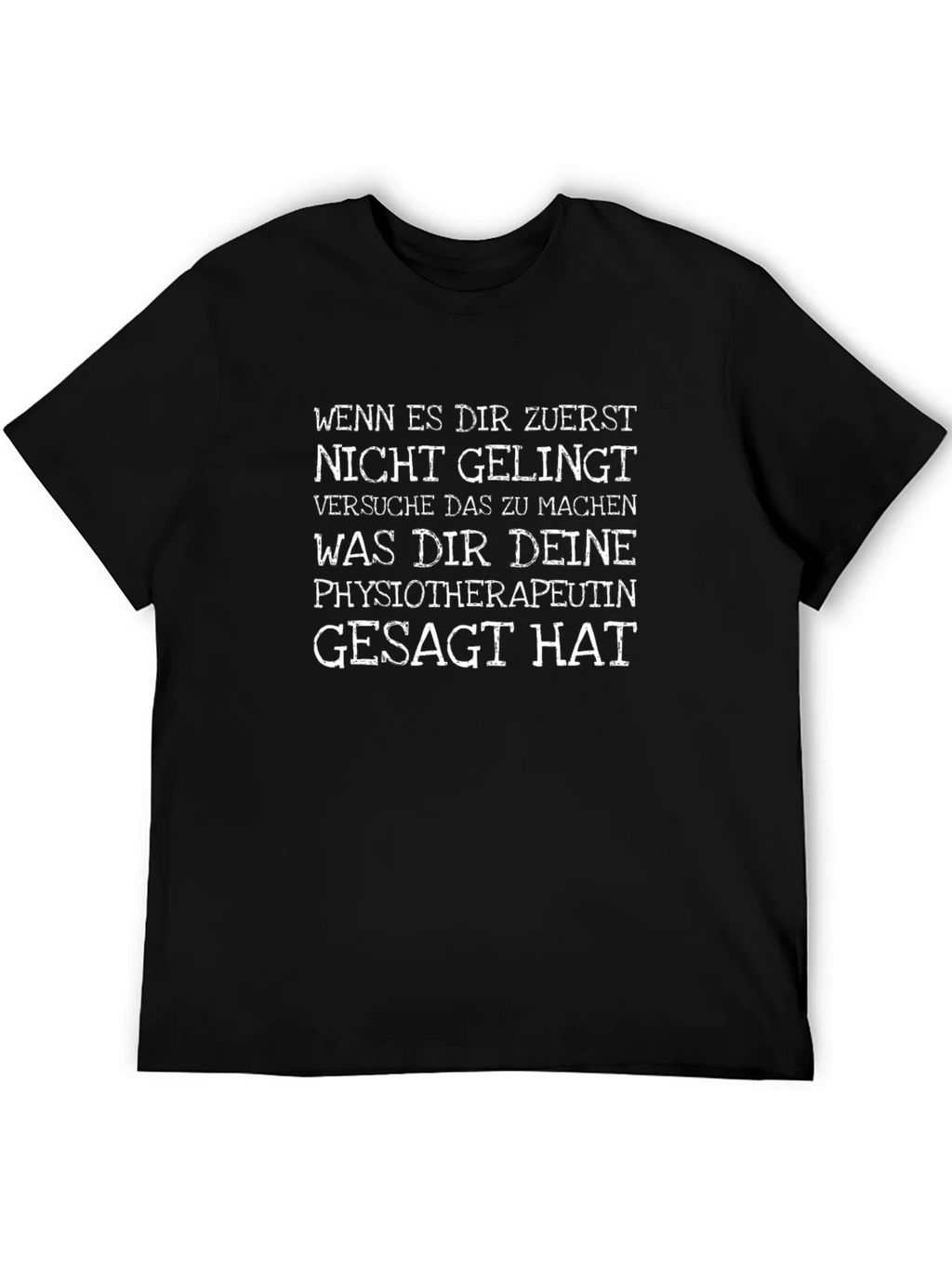 Funny Physiotherapist T-Shirt - German Text