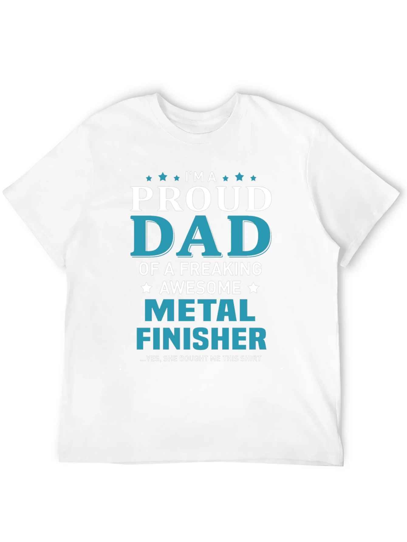 Proud Dad Metal Finisher Graphic T-Shirt