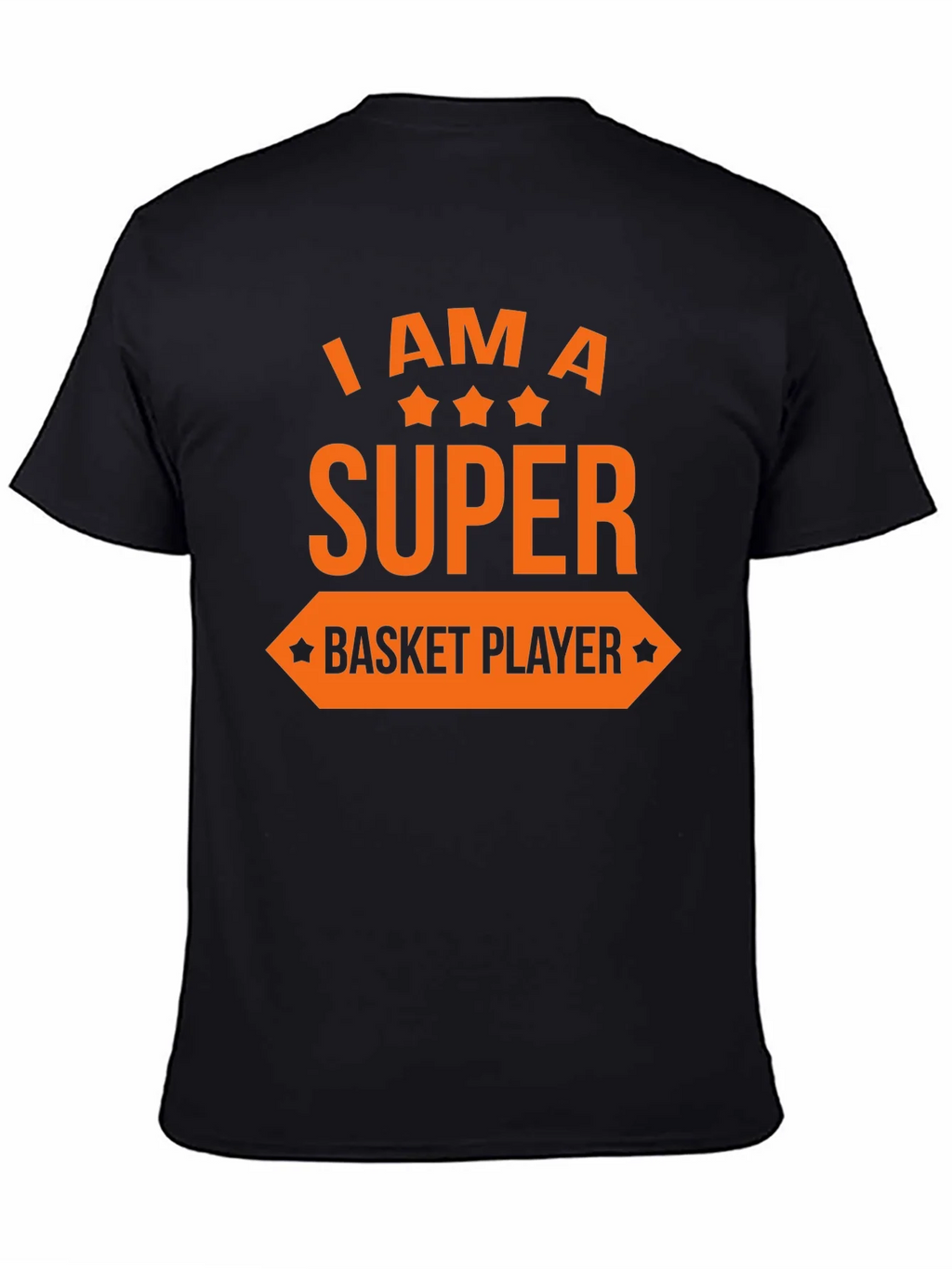 I AM A SUPER BASKET PLAYER Graphic T-Shirt