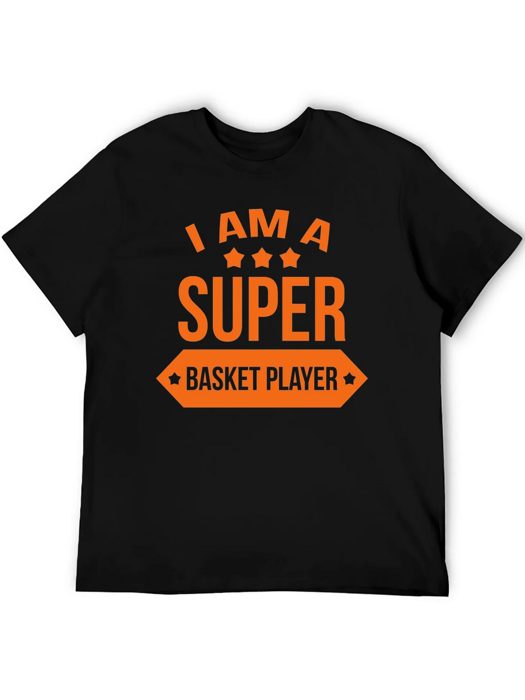 I AM A SUPER BASKET PLAYER Graphic T-Shirt