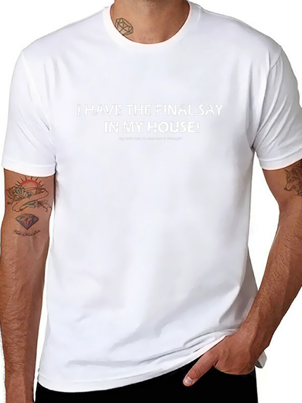 Funny Final Say T-Shirt
