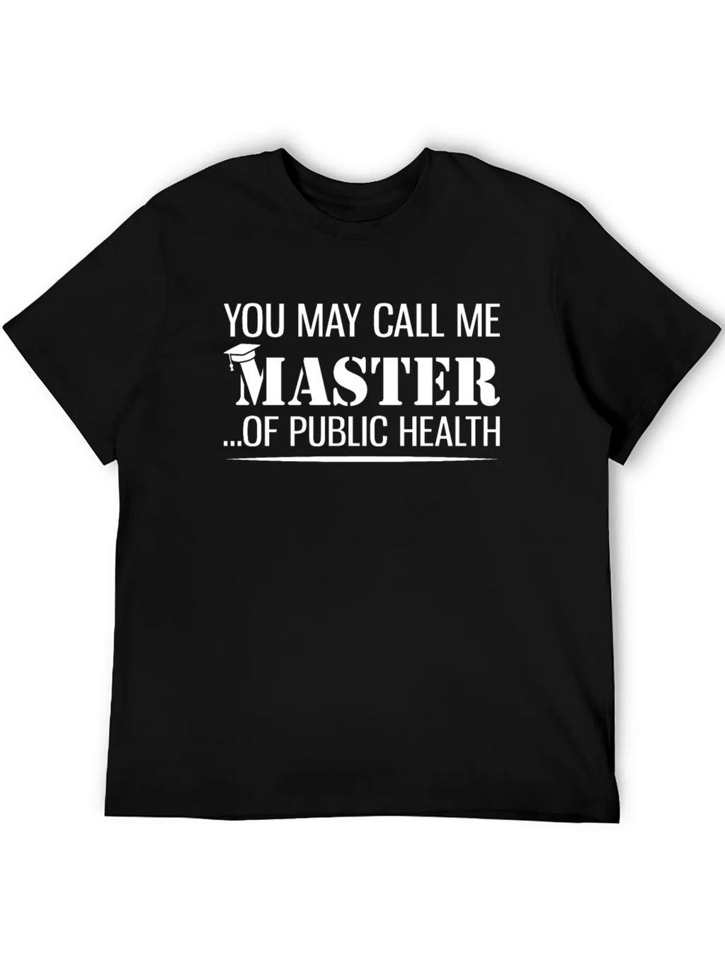 Master of Public Health Graduation T-Shirt