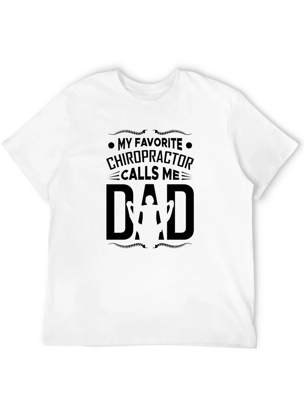Chiropractor Dad Black T-Shirt