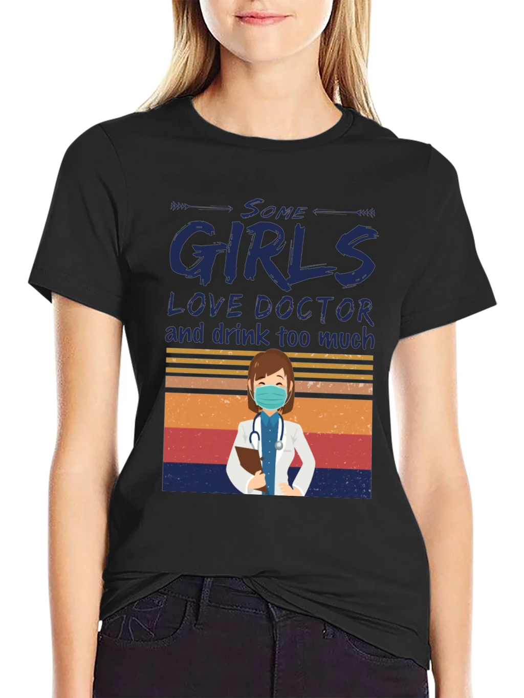 Some Girls Love Doctor Graphic T-Shirt