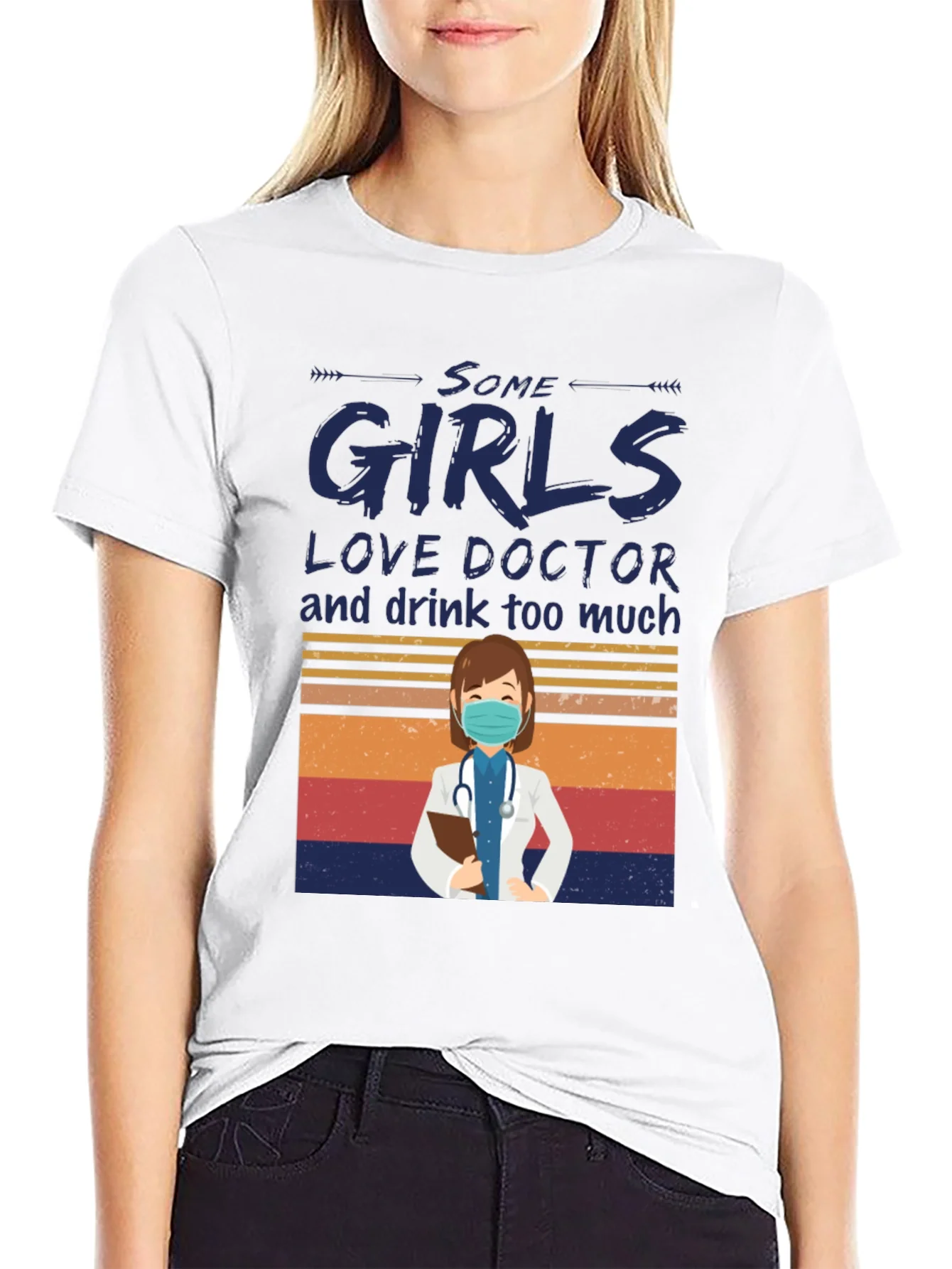 Some Girls Love Doctor Graphic T-Shirt