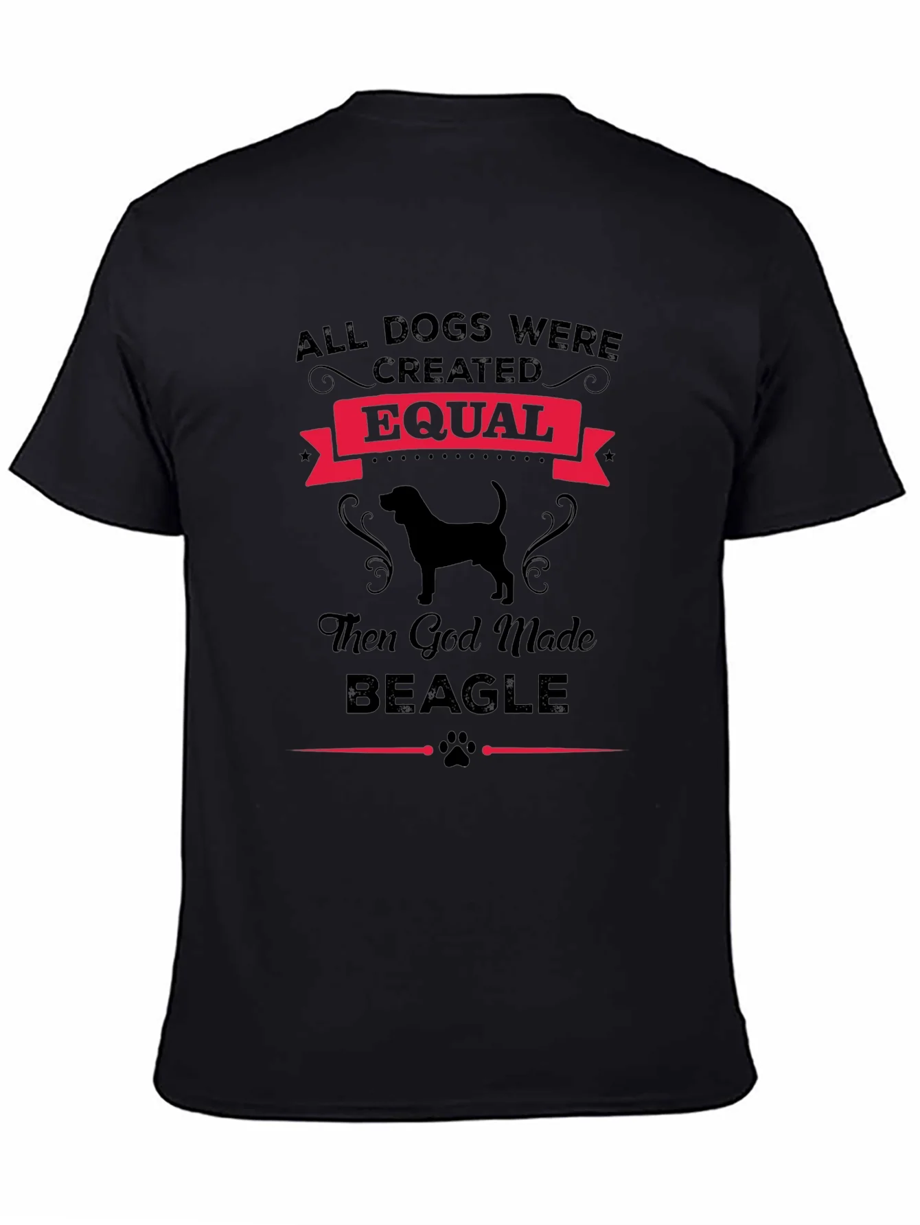 All Dogs Created Equal Then God Made Beagle T-Shirt