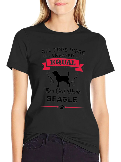 All Dogs Created Equal Then God Made Beagle T-Shirt