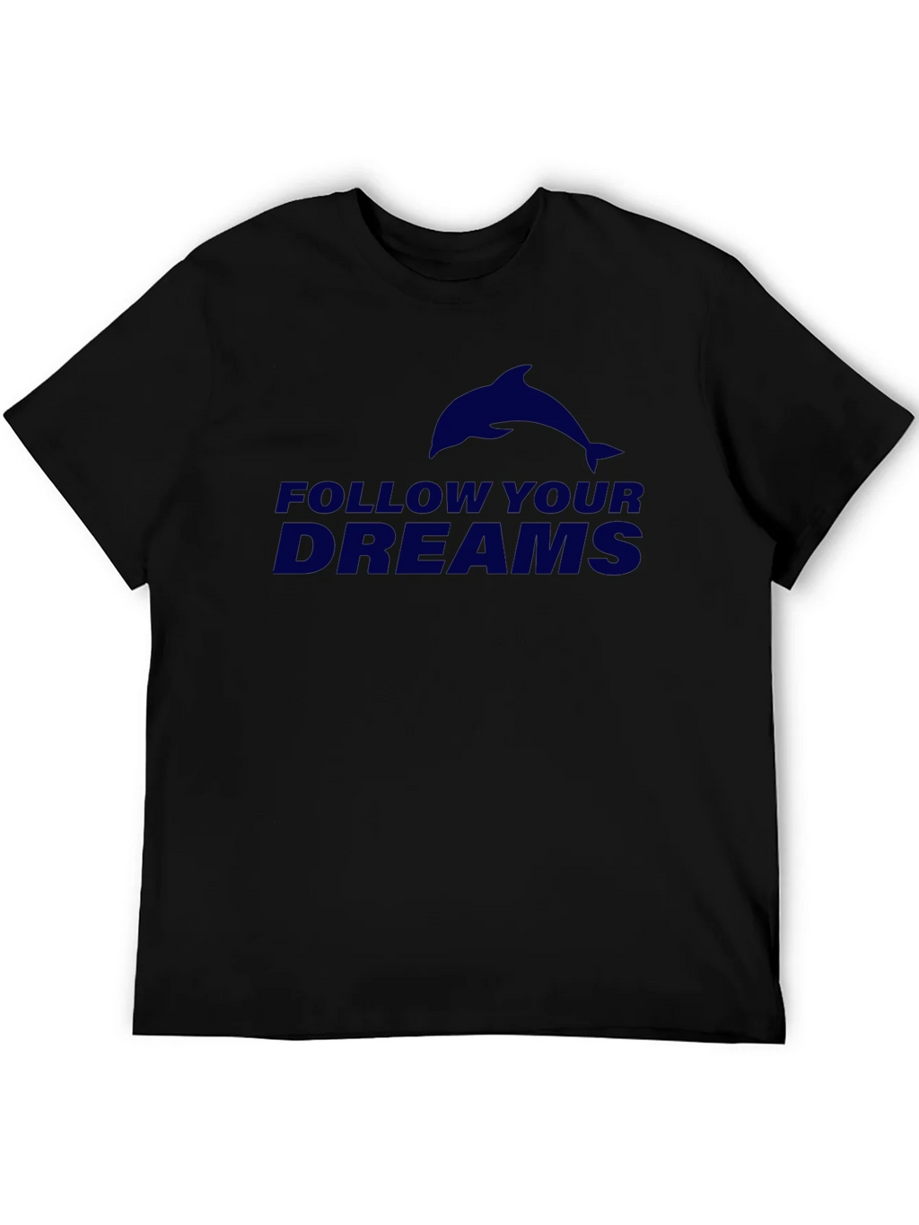 Follow Your Dreams T-Shirt - Black