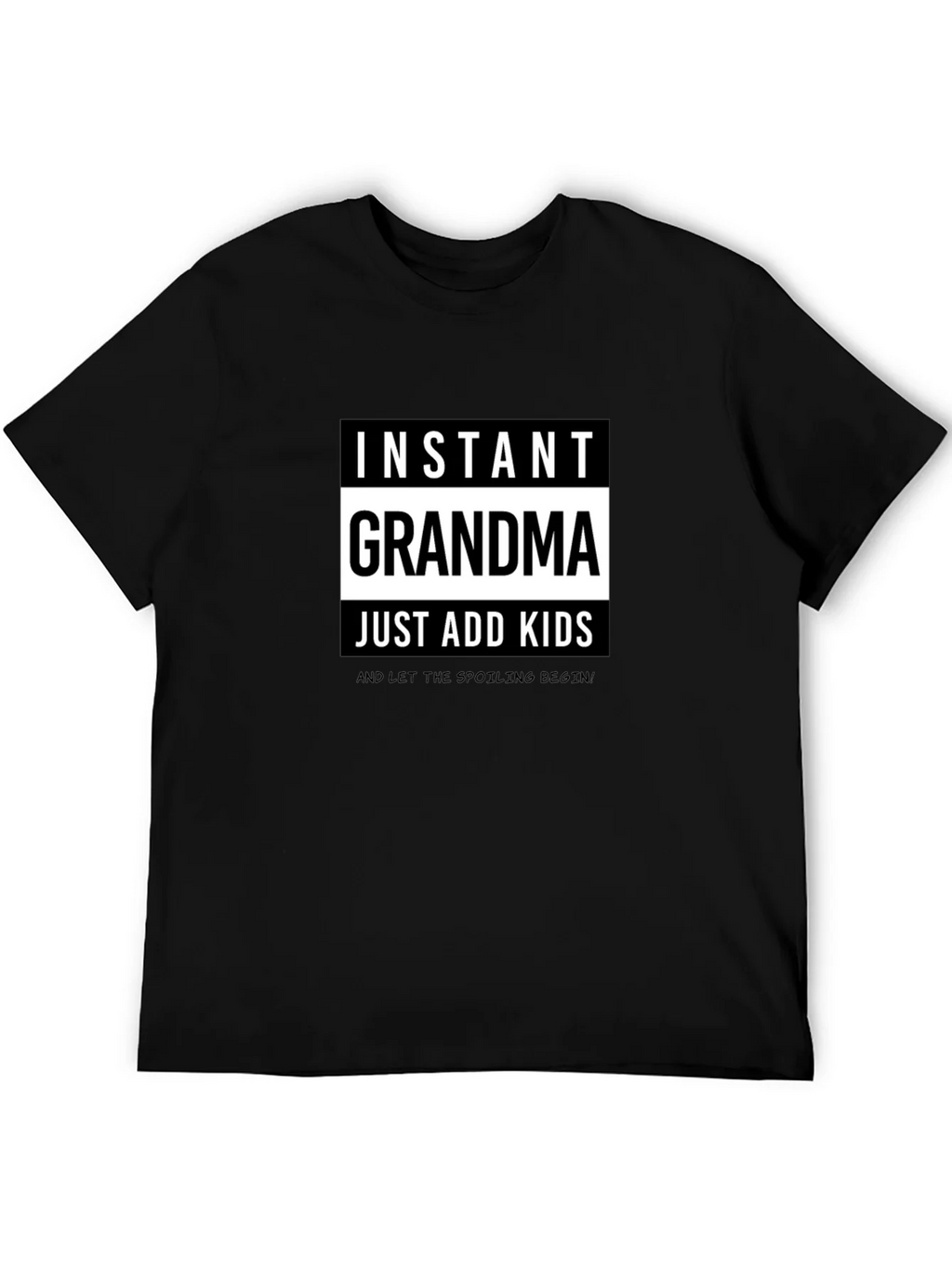 Instant Grandma T-Shirt - Just Add Kids