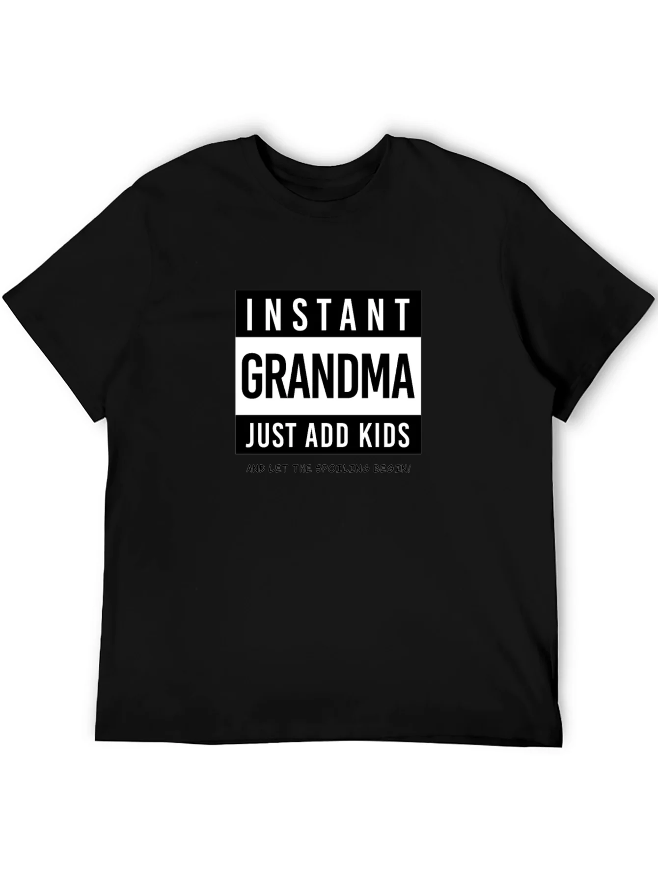 Instant Grandma T-Shirt - Just Add Kids