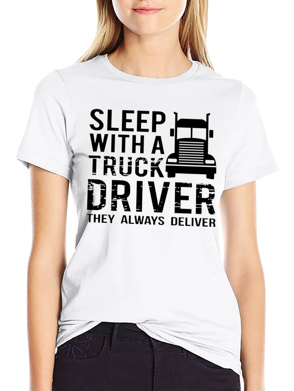Sleep With A Truck Driver Graphic T-Shirt