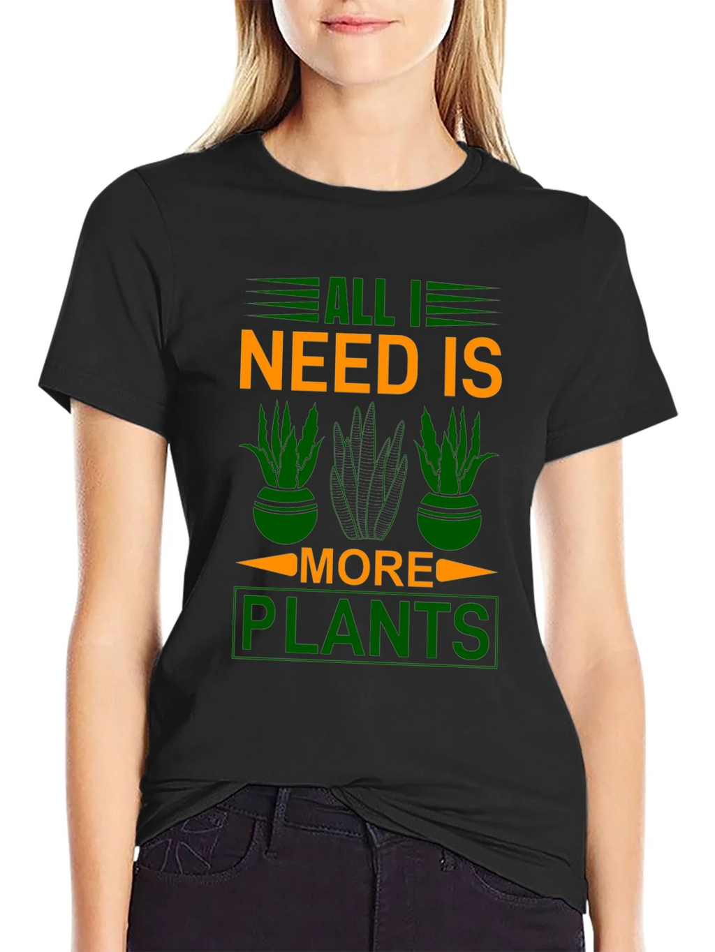 All I Need is More Plants T-Shirt