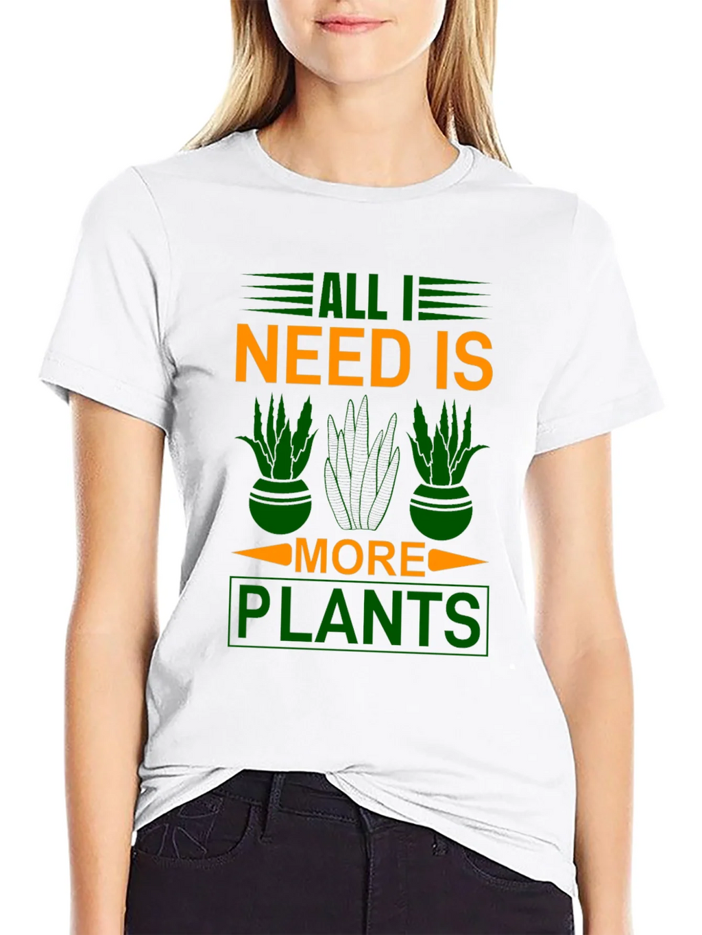 All I Need is More Plants T-Shirt