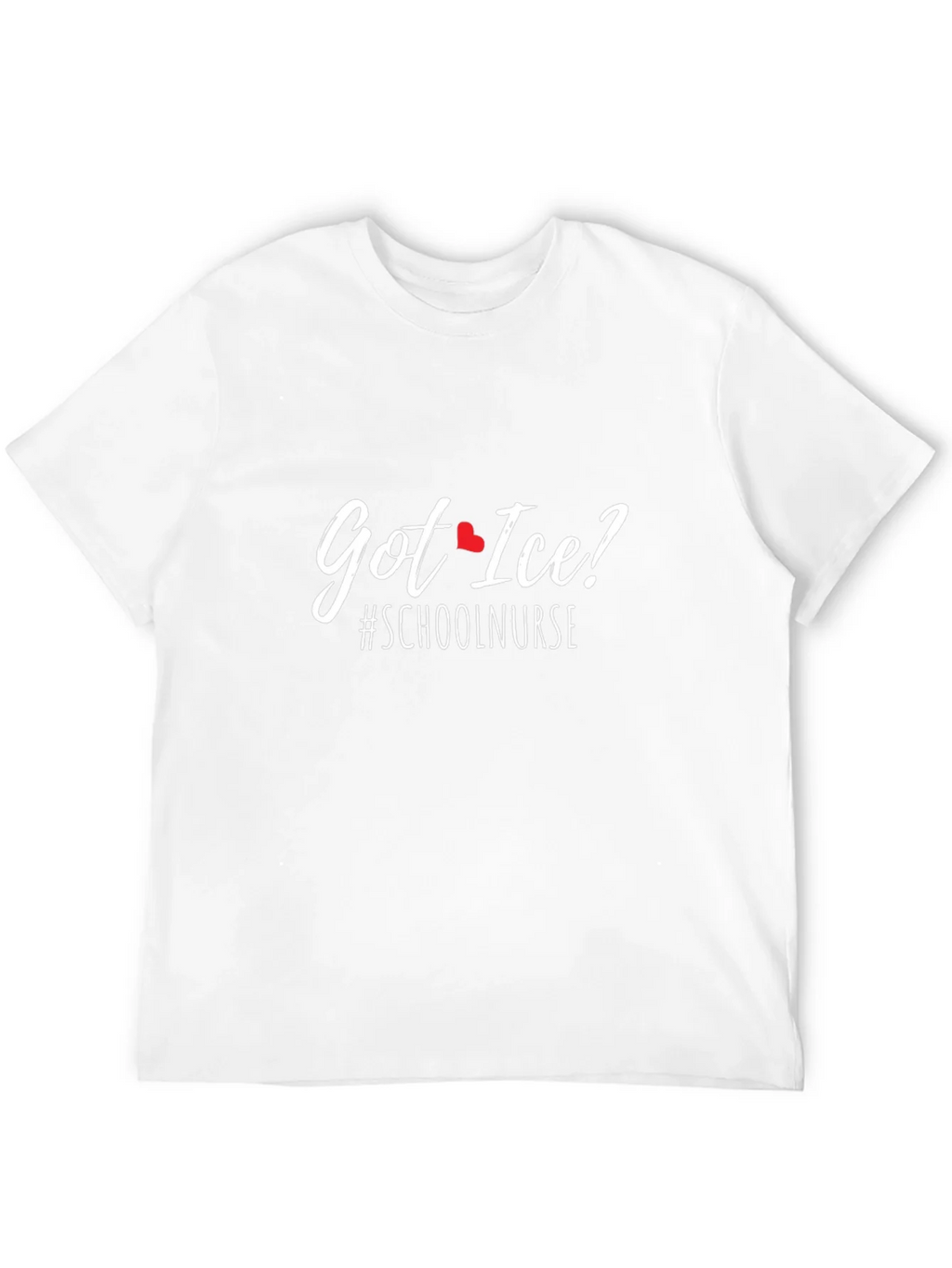 Got Ice? School Nurse T-Shirt