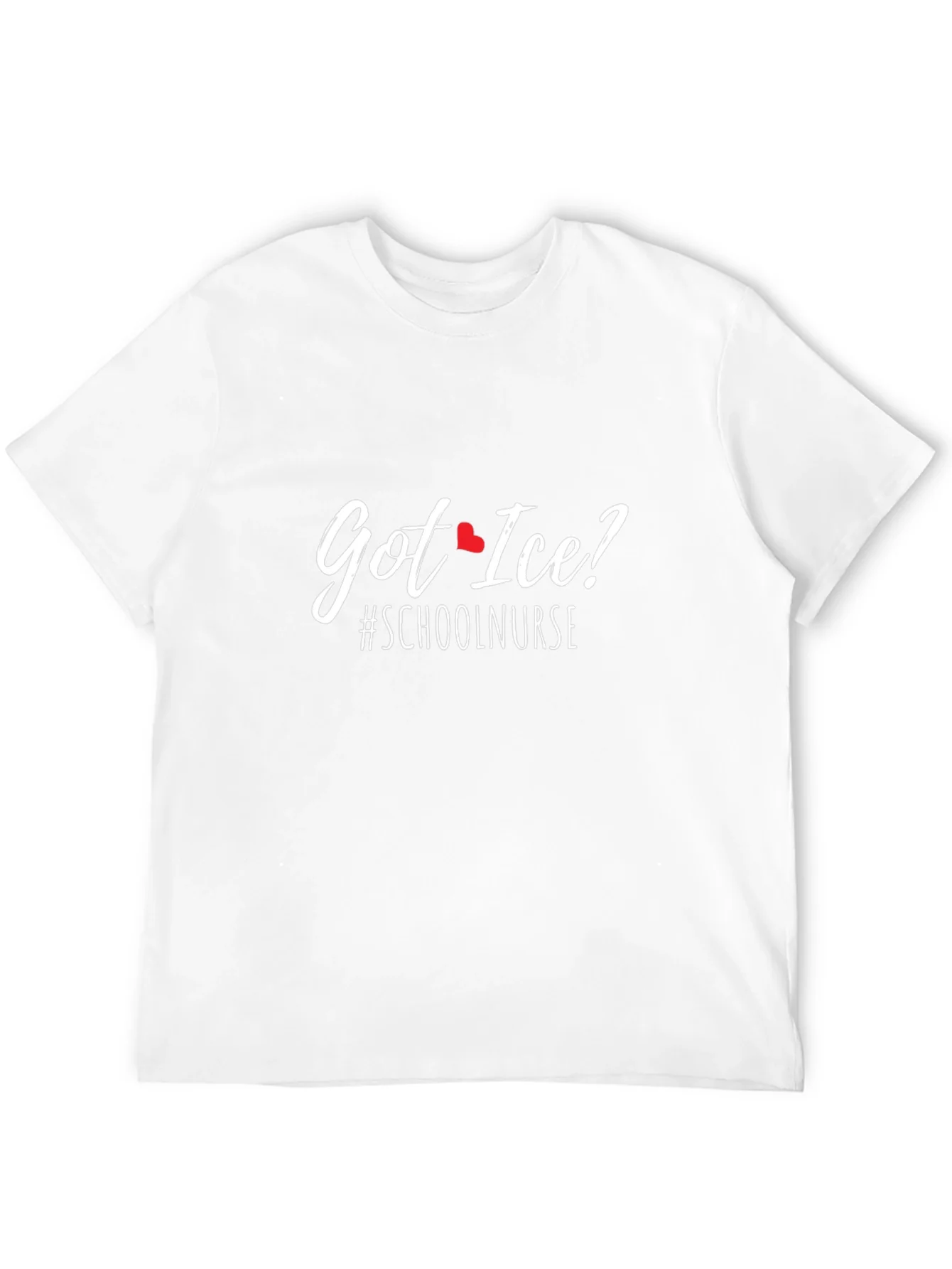Got Ice? School Nurse T-Shirt