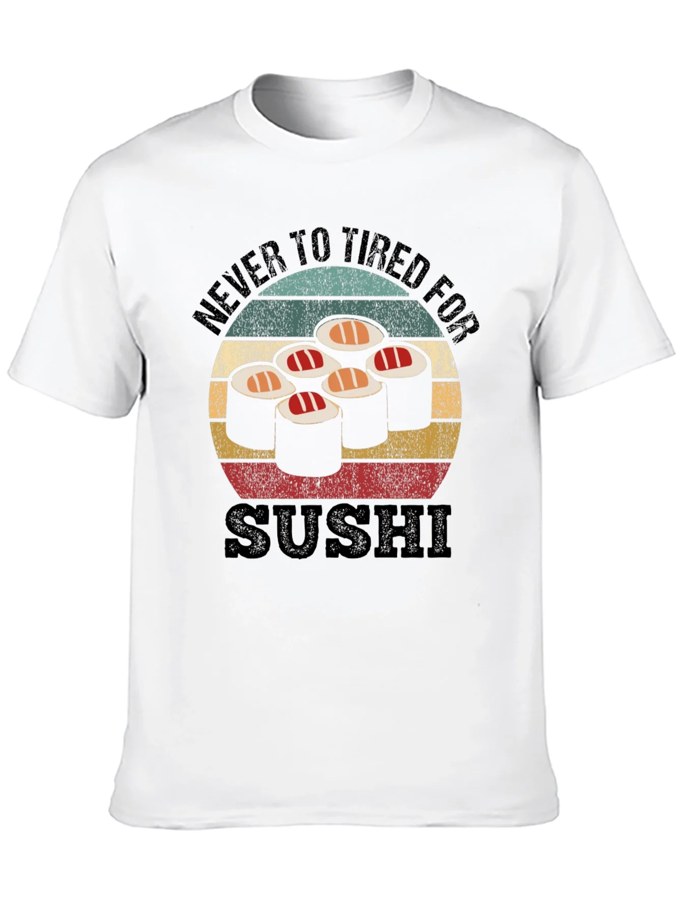 Never Too Tired For Sushi Black T-Shirt