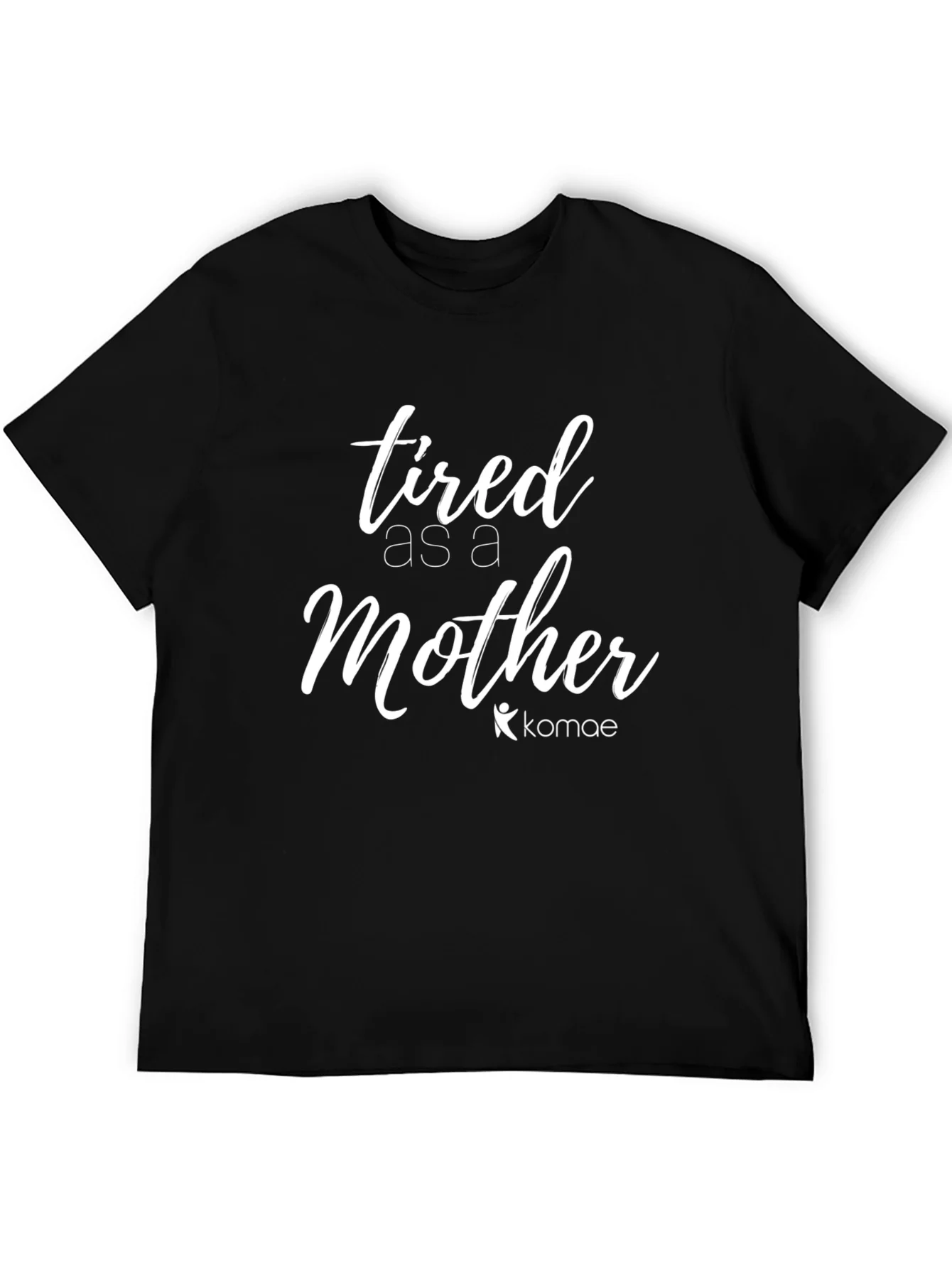 Tired as a Mother Graphic Tee - Black Cotton T-Shirt
