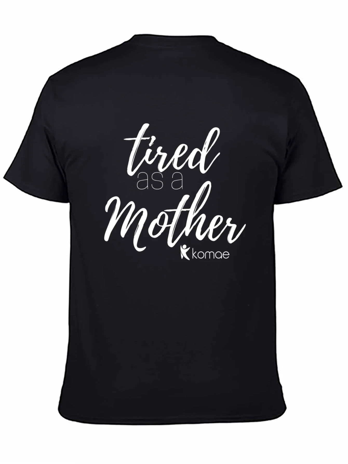 Tired as a Mother Graphic Tee - Black Cotton T-Shirt