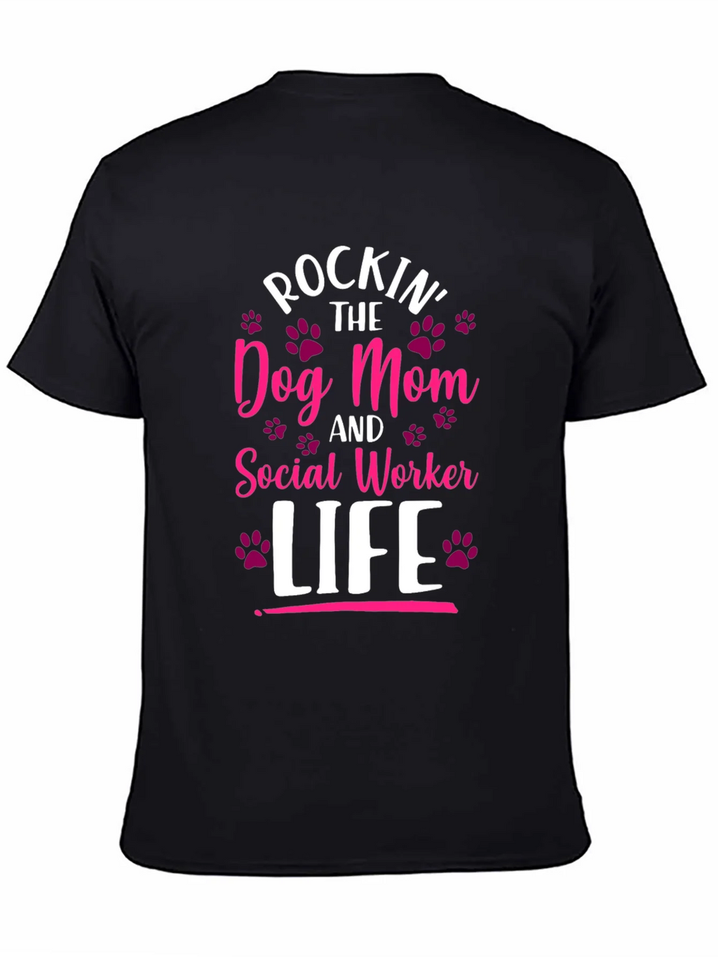 Rockin Dog Mom & Social Worker Life T-Shirt