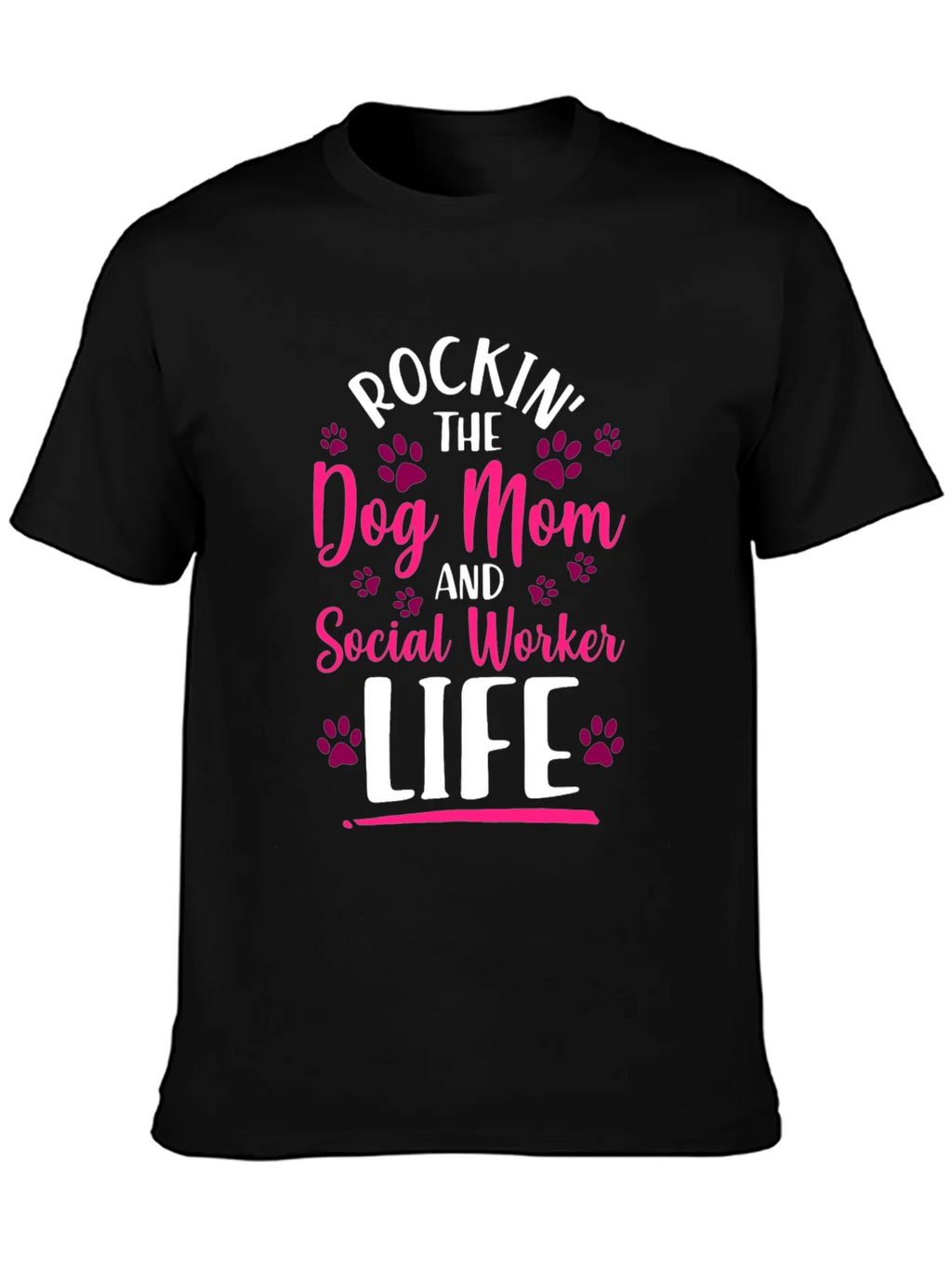 Rockin Dog Mom & Social Worker Life T-Shirt