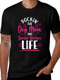 Rockin Dog Mom & Social Worker Life T-Shirt