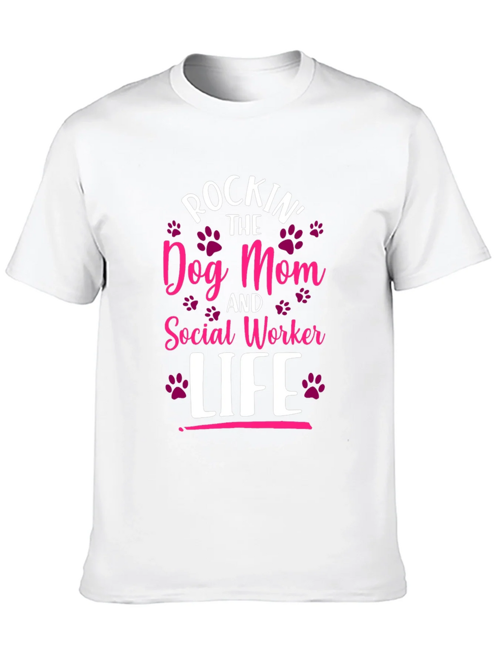 Rockin Dog Mom & Social Worker Life T-Shirt