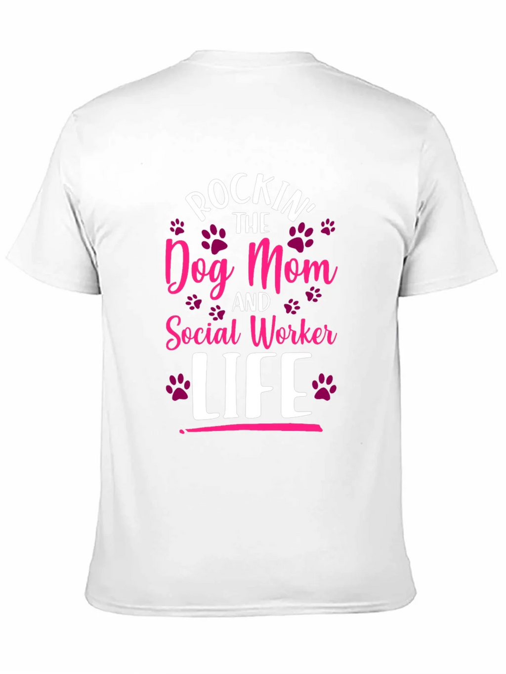 Rockin Dog Mom & Social Worker Life T-Shirt