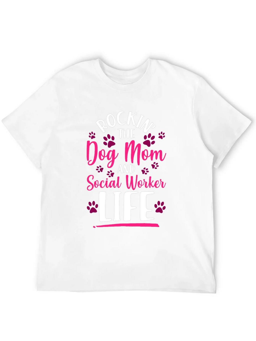 Rockin Dog Mom & Social Worker Life T-Shirt