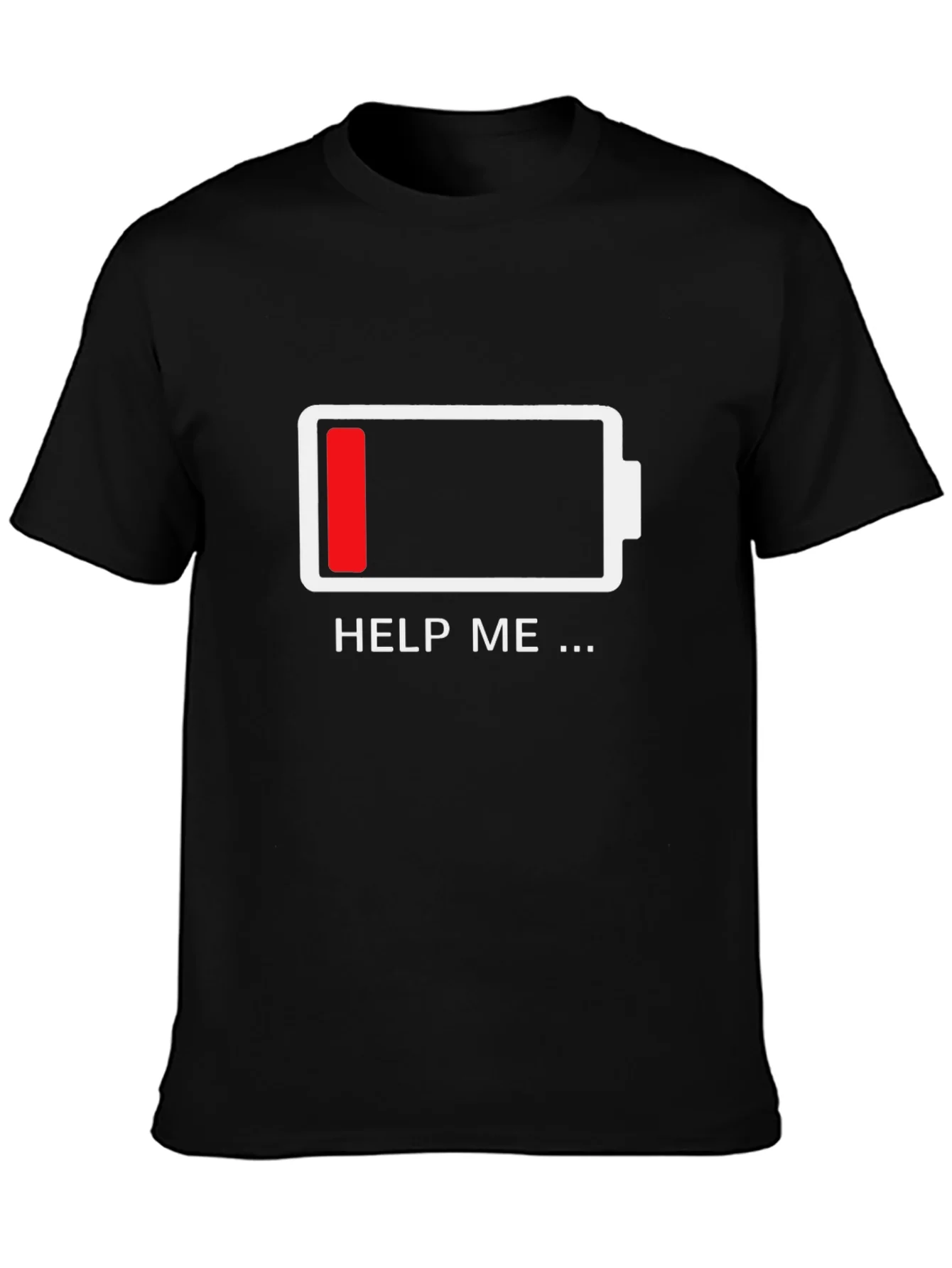 Low Battery T-Shirt - Funny Help Me Design
