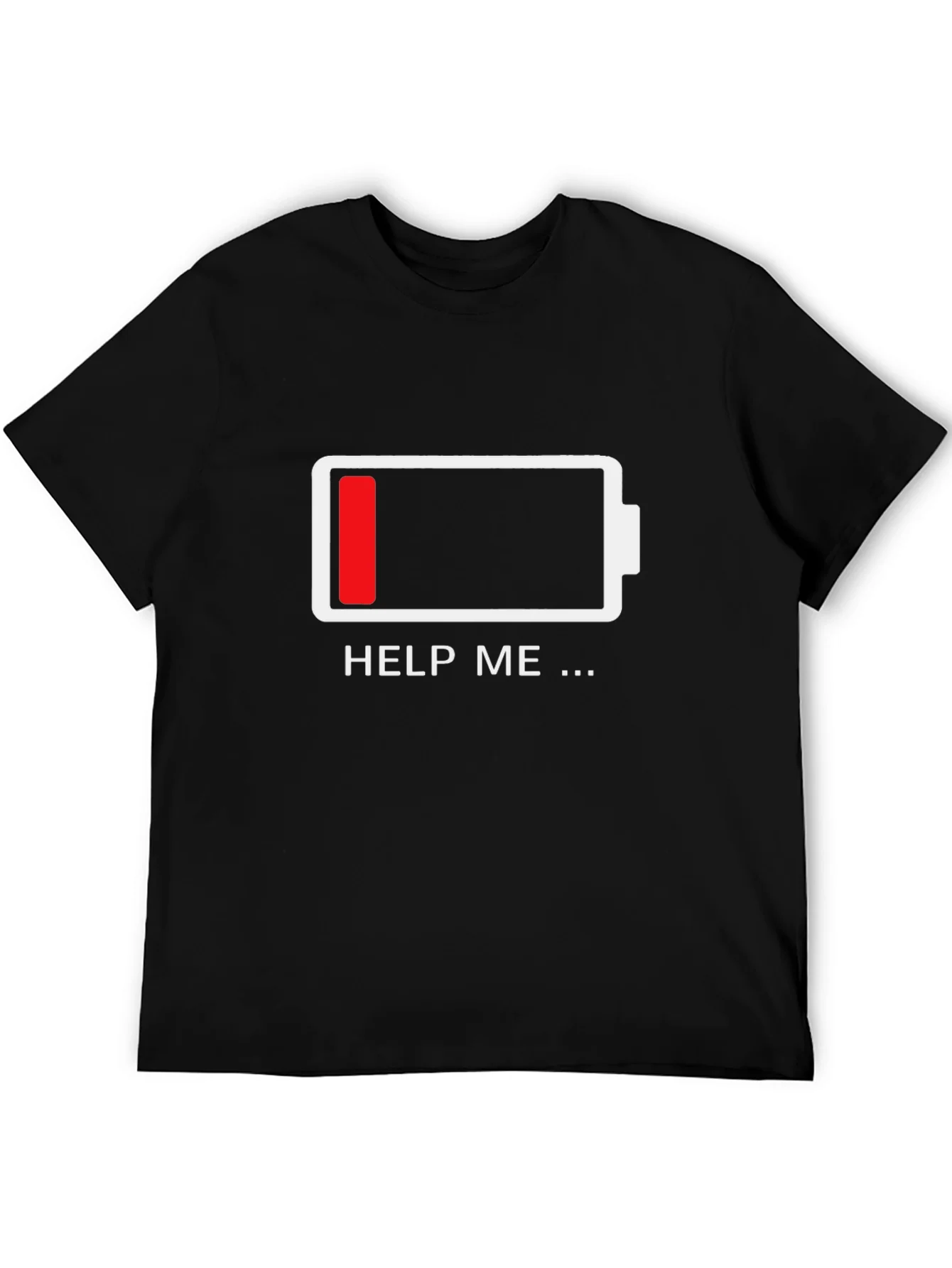 Low Battery T-Shirt - Funny Help Me Design