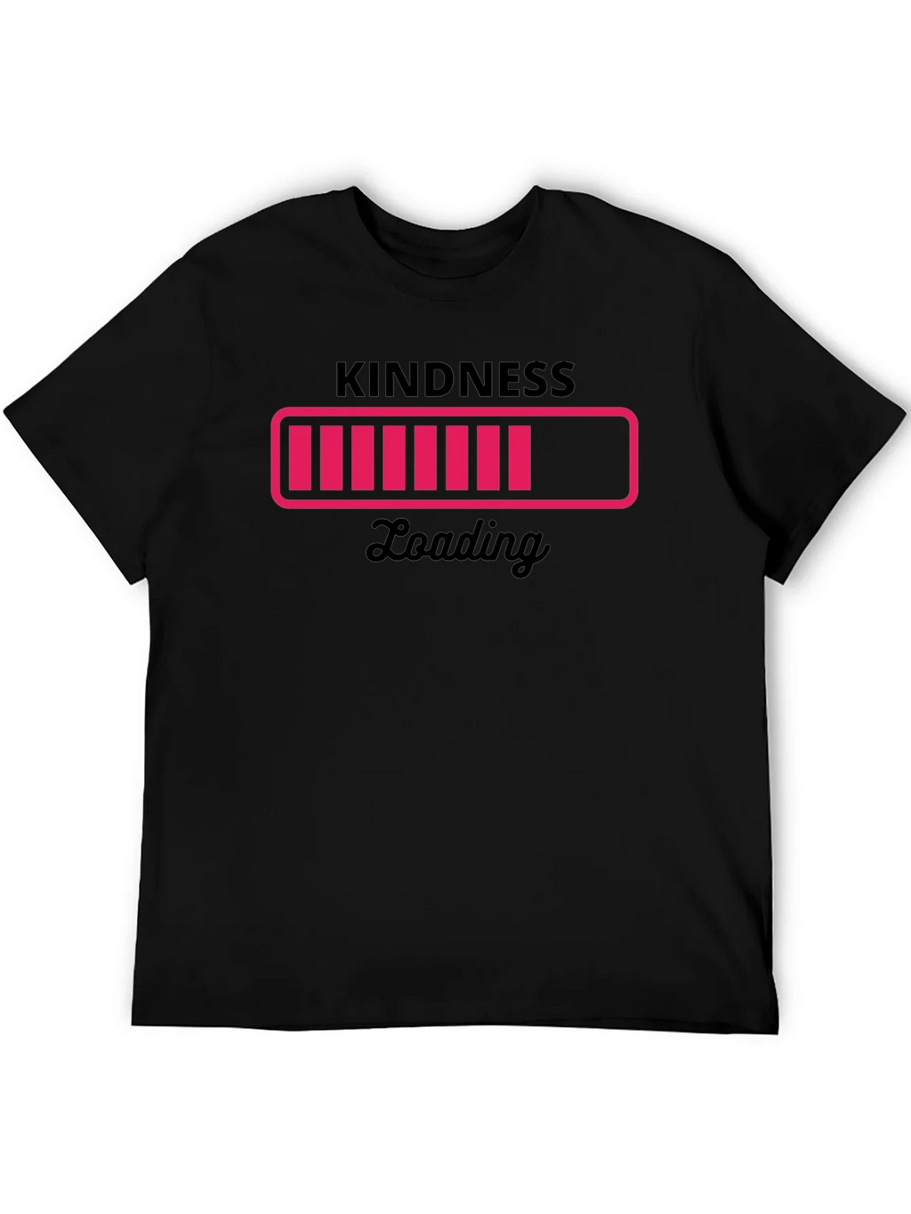 Kindness Loading Black Graphic Tee - Trendy Unisex T-Shirt